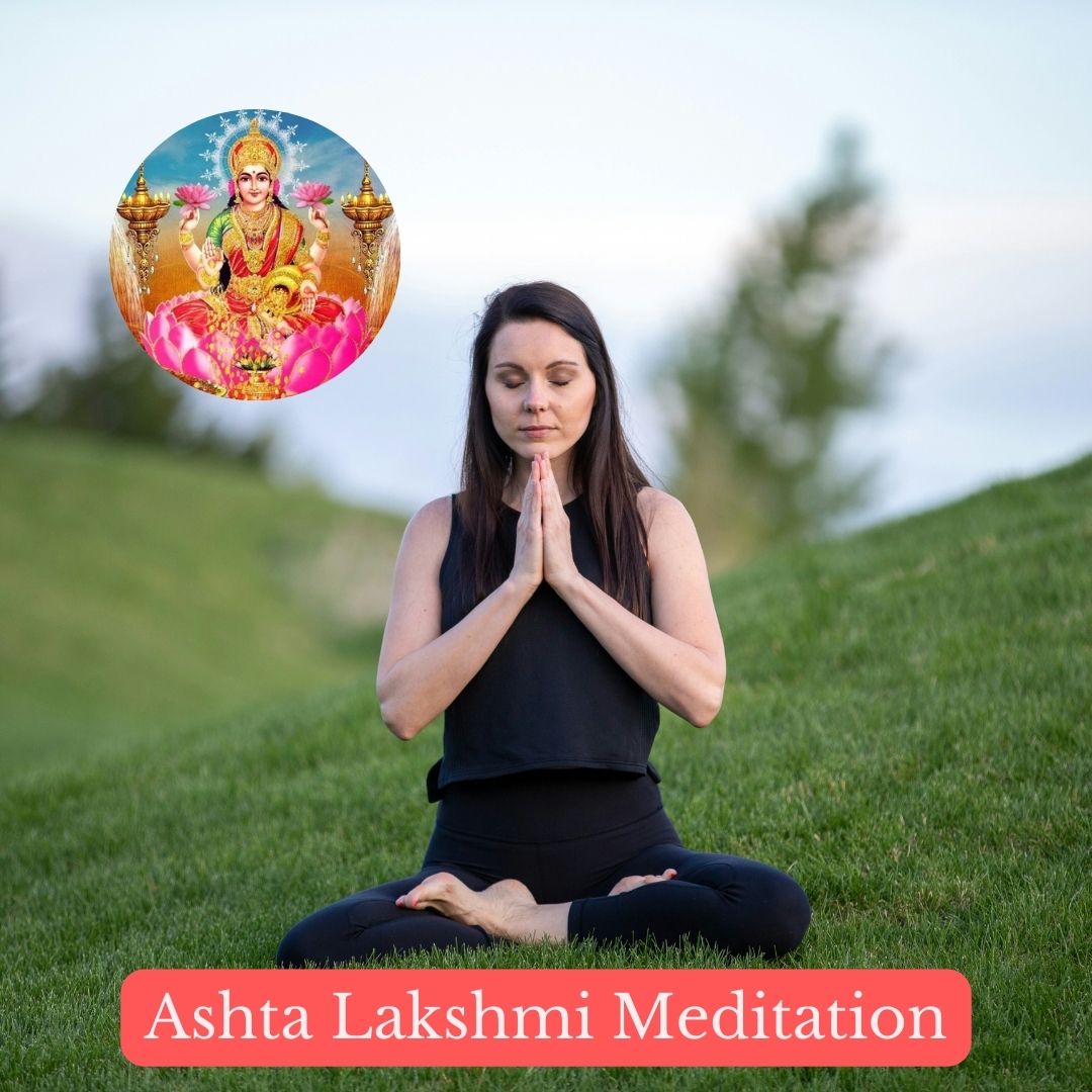 Ashta Lakshmi Meditation