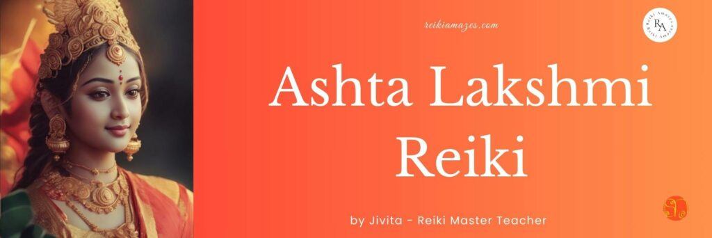 Ashta Lakshmi Reiki Inner Zen